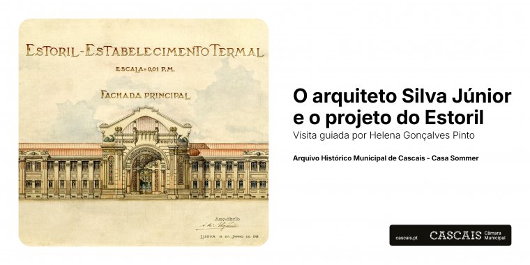 O arquiteto Silva Júnior e o projeto do Estoril: Visita guiada