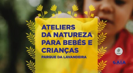 «Atelier da Natureza» para bebés e crianças