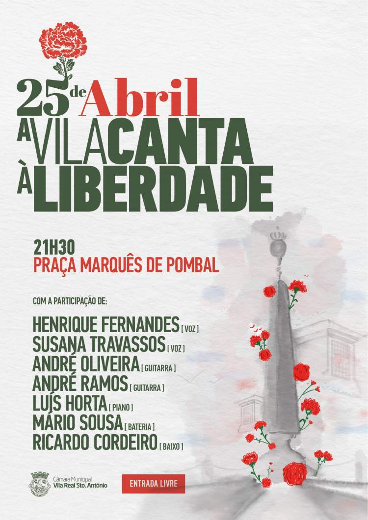 Espetáculo Musical «25 de abril - A Vila Canta à Liberdade»