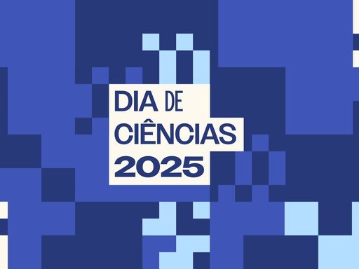 Dia de CIÊNCIAS 2025