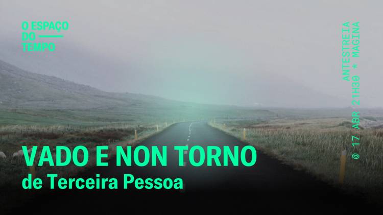 Vado e non Torno | Terceira Pessoa