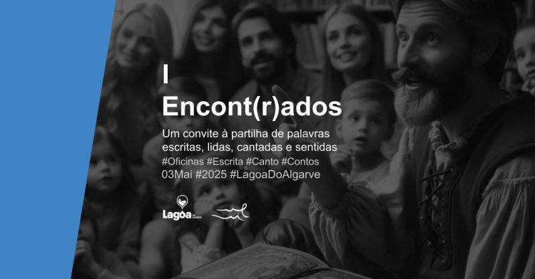 ENCONT(R)ADOS - Oficinas e Apresentações de Escrita, de C@ntar e Sentir Palavras, | Lagoa 2025