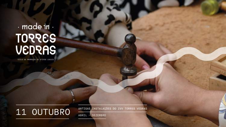Ciclo Made in Torres Vedras [11 de Outubro]