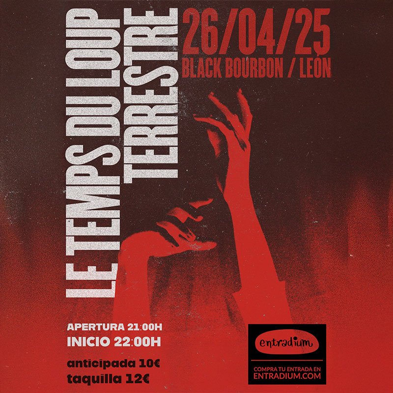 LE TEMPS DU LOUP + TERRESTRE. Black Bourbon