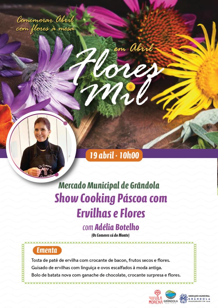SHOW COOKING | Em Abril, Flores Mil
