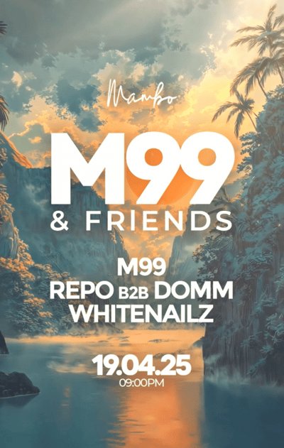 M99 & FRIENDS / SABADO SANTO