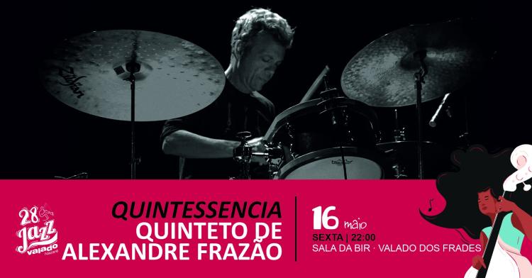 “QUINTESSENCIA” QUINTETO DE ALEXANDRE FRAZÃO