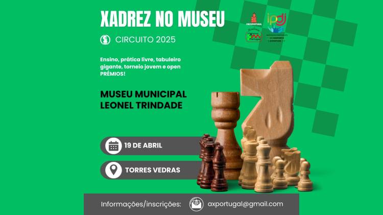 Circuito Xadrez no Museu 2025 - Museu Municipal Leonel Trindade