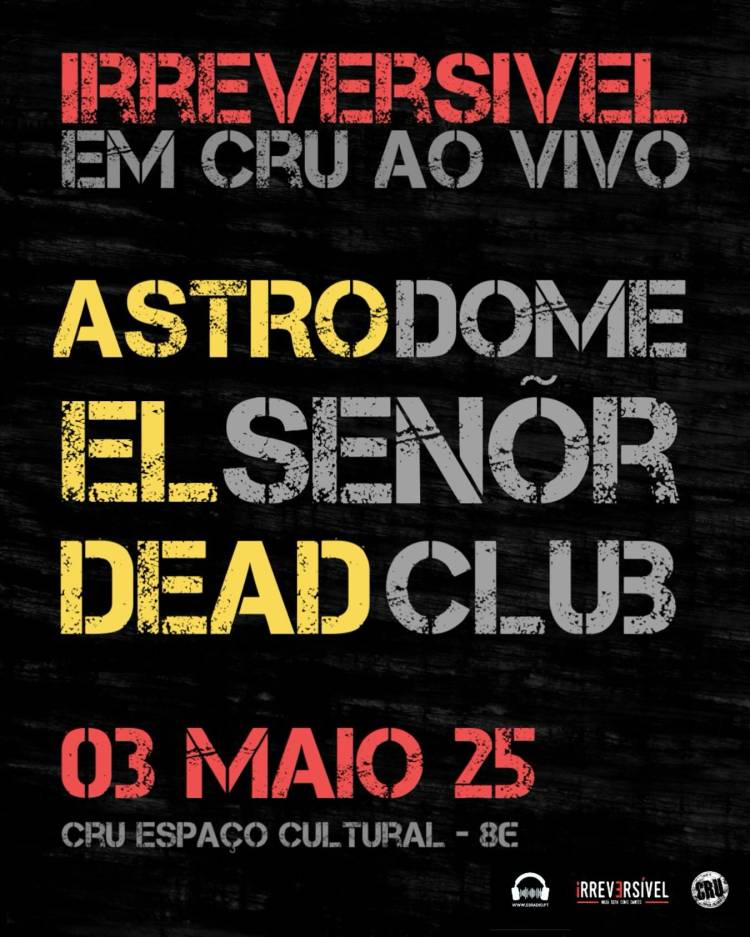 Irreversível em CRU ao Vivo