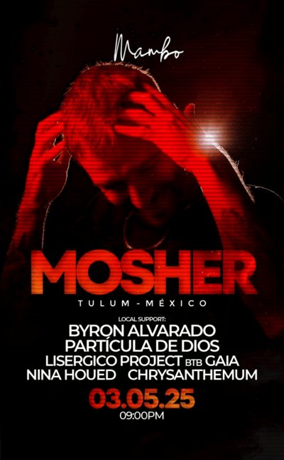 MOSHER / TULUM / TECHNO NIGHT