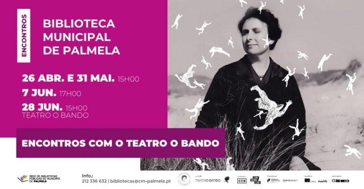ENCONTROS COM O TEATRO 'O BANDO'