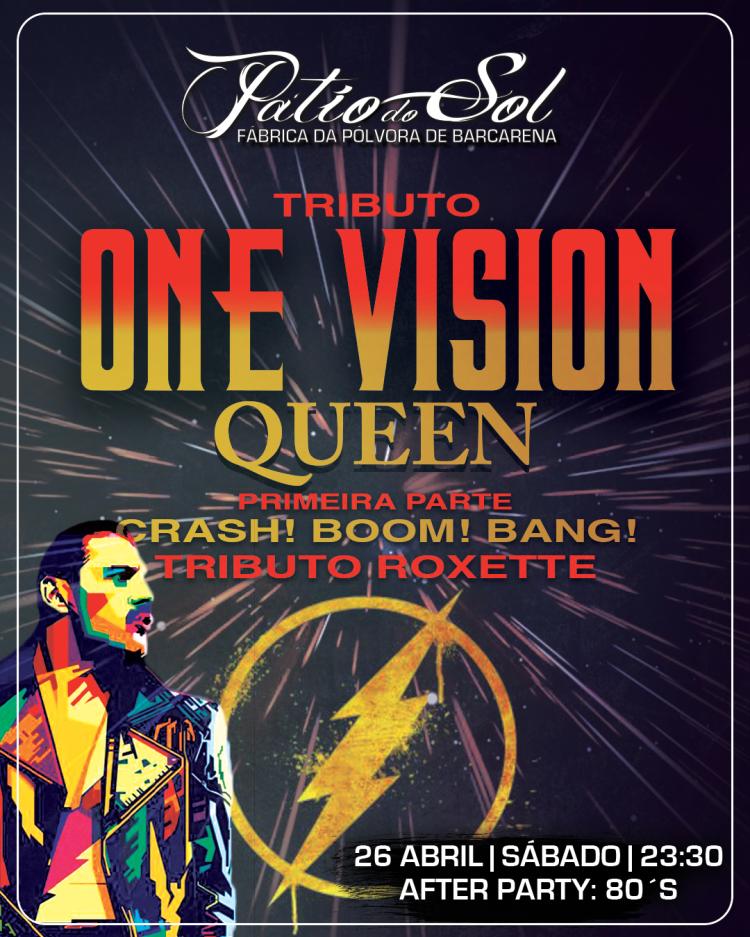 One Vision - Tributo Queen | 1ª Parte: Trib. Roxette | After Party: 80´s