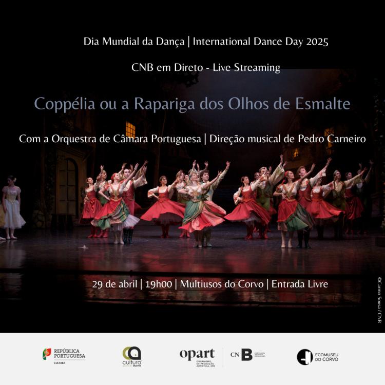 Coppélia ou A Rapariga de Olhos de Esmalte - CNB em Direto - Live Streaming