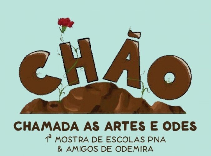 2ª Mostra de Escolas PNA & Amigos de Odemira: CHÃO - Chamada às Artes e Odes
