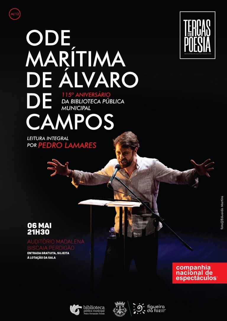 115º aniversário BPMPFT | 'Ode Marítima de Álvaro de Campos' por Pedro Lamares