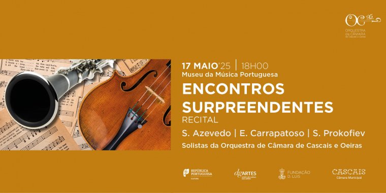 Encontros Surpreendentes,  recital pela OCCO - Orquestra de Câmara de Cascais e Oeiras