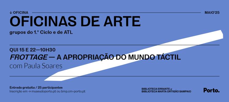 OFICINA DE ARTE — FROTTAGE — A APROPRIAÇÃO DO MUNDO TÁCTIL