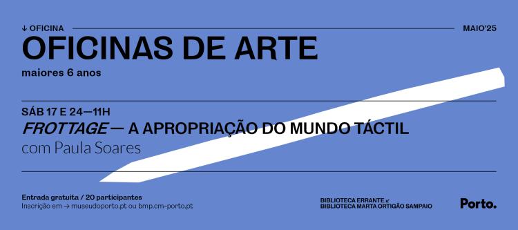 OFICINA DE ARTE — FROTTAGE — A APROPRIAÇÃO DO MUNDO TÁCTIL
