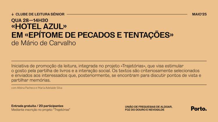 CLUBE DE LEITURA SÉNIOR  — «HOTEL AZUL» EM «EPÍTOME DE PECADOS E TENTAÇÕES», DE MÁRIO DE CARVALHO