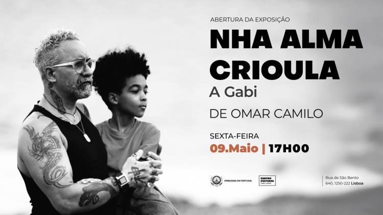 Abertura da Exposição 'NHA ALMA CRIOULA - a Gabi', de Omar Camilo