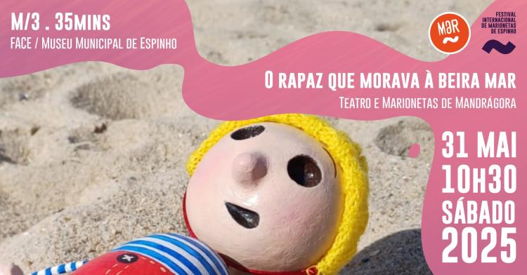 O rapaz que morava à beira mar [ ESPETÁCULO ]