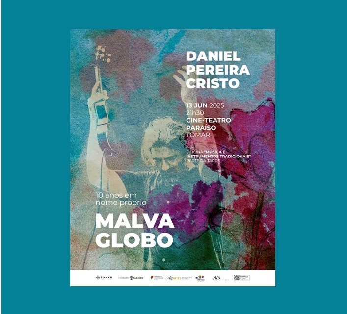 'Malva Globo' | Concerto com Daniel Pereira Cristo