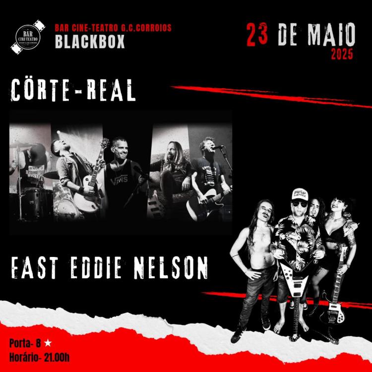 CÖRTE-REAL & FAST EDDIE NELSON ao vivo CINE-TEATRO de CORROIOS