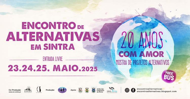 20 Anos Encontro de Alternativas em Sintra - Mostra de Projetos Alternativos 2025