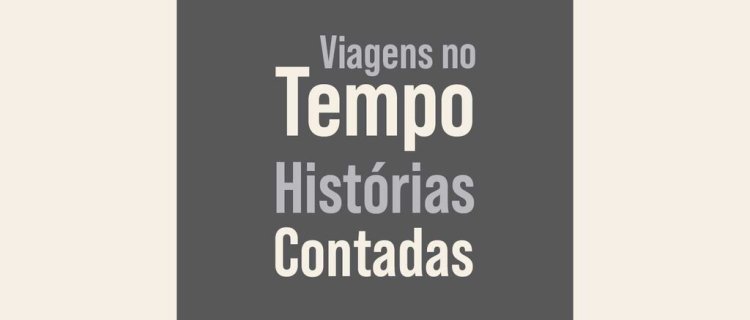 Viagens no Tempo – Histórias Contadas: Visita interpretativa - Património cultural do Esteiro da Gama