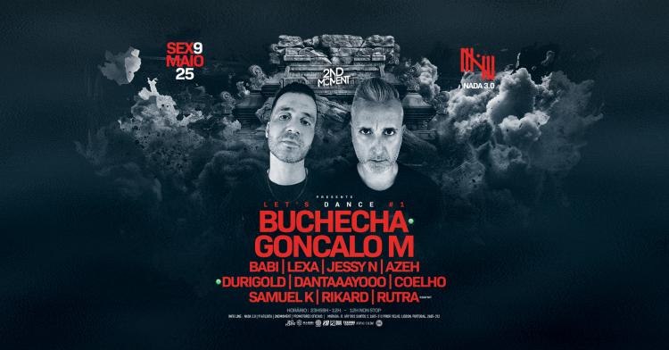 Lets Dance #1 w/Buchecha #GonçaloM #Babi #Lexa #Dantaaayoo & Special Guest's at Naada 3.0 - Lisboa