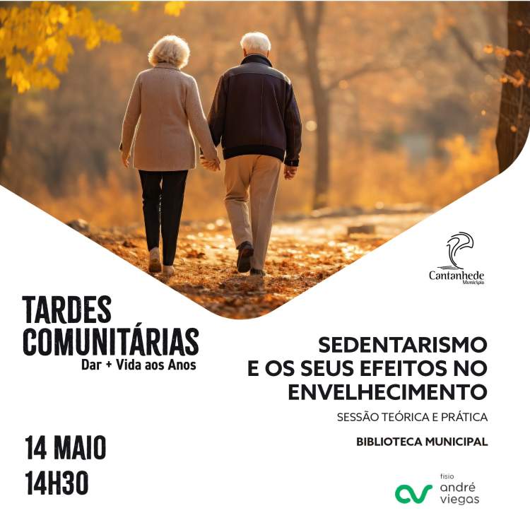 Tardes Comunitárias: 'Sedentarismo e os seus efeitos no Envelhecimento', Fisio André Viegas