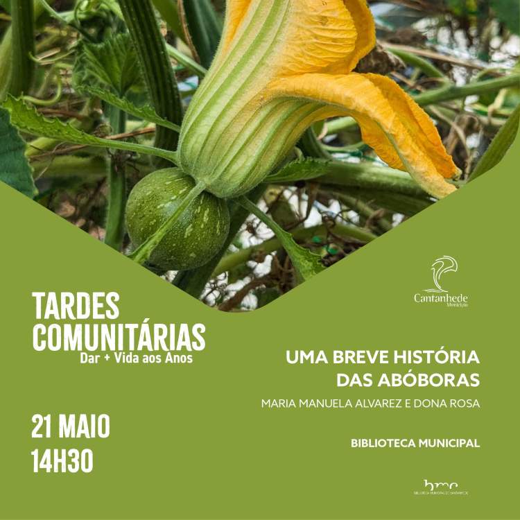 Tardes Comunitárias: Palestra 'Uma breve história das abóboras', com Maria Manuela Alvarez e Dona Rosa