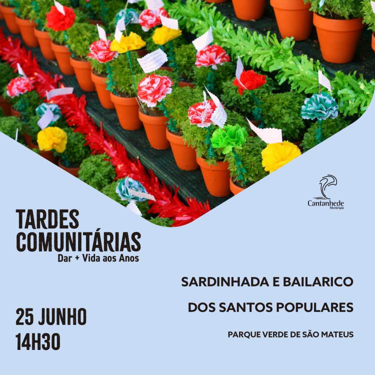 Tardes Comunitárias: Convívio Sardinhada e Bailarico dos Santos Populares