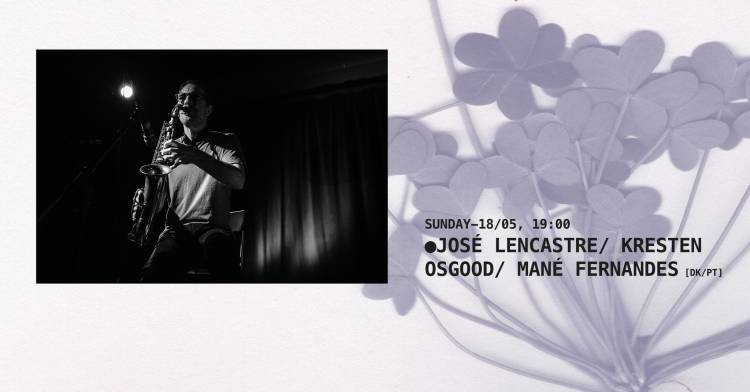 José Lencastre / Mané Fernandes  / Kresten Osgood
