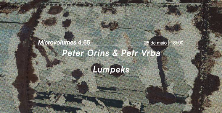 Microvolumes 4.65 | Peter Orins & Petr Vrba | Lumpeks