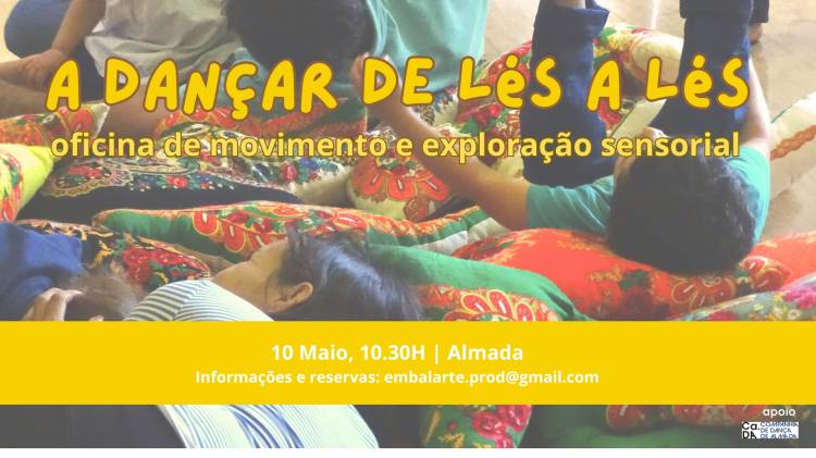 A dançar de lés a lés | crianças 1-5 anos | oficina de movimento e exploração sensorial