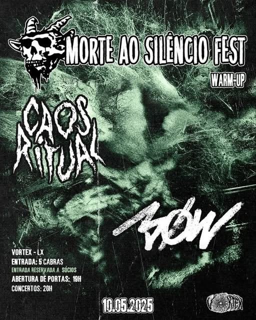 Sábado 10 de Maio Morte ao Silêncio Fest Warm-Up