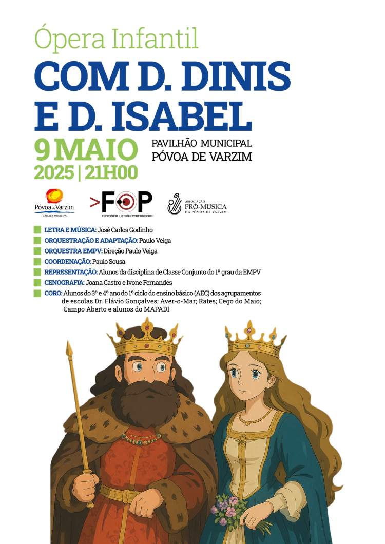 Ópera Infantil 'Com D. Dinis e D. Isabel'