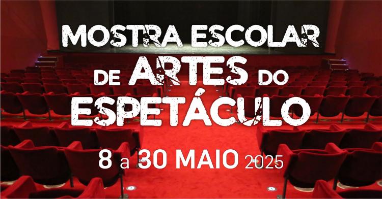 Mostra Escolar de Artes do Espetáculo | 8 a 30 maio | Portimão