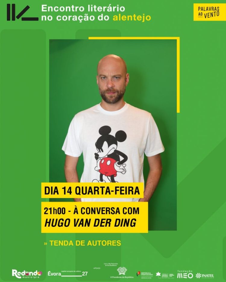 Palavras ao Vento: À Conversa com Hugo Van Der Ding | 14 de maio | 21h00 | Jardim Municipal de Redondo
