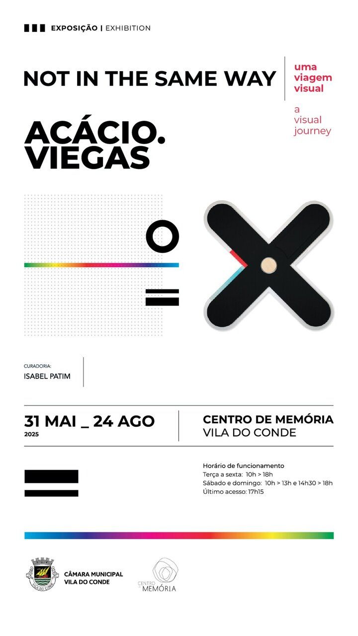 Exposição “Not in the same way” de Acácio Viegas