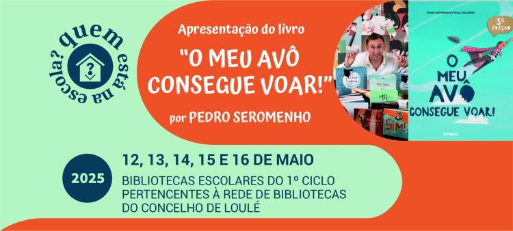 Quem está na escola? Encontro com o escritor Pedro Seromenho