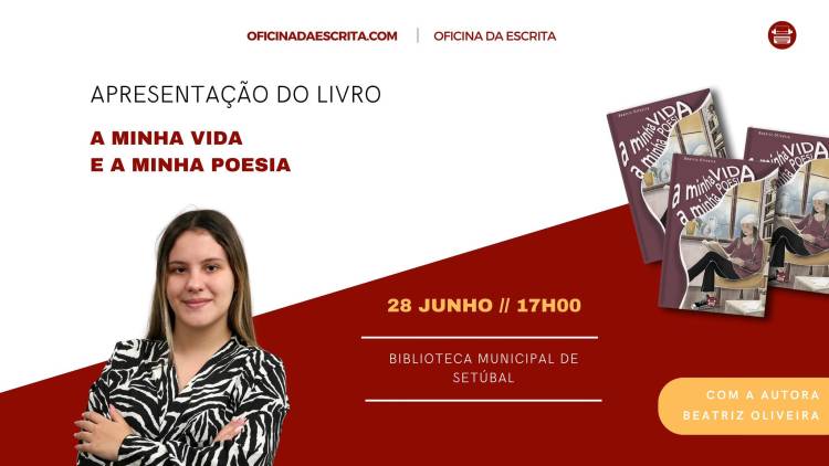 Apresentação do Livro A Minha Vida e a Minha Poesia, de Beatriz Oliveira