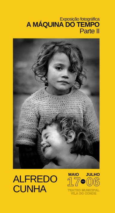 'A MÁQUINA DO TEMPO - PARTE II' do fotojornalista Alfredo Cunha