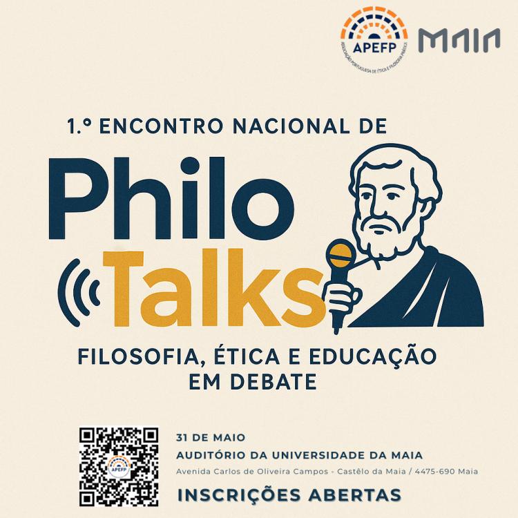1.º Encontro Nacional de PHILOTALKS - Filosofia, Ética e Educação em debate