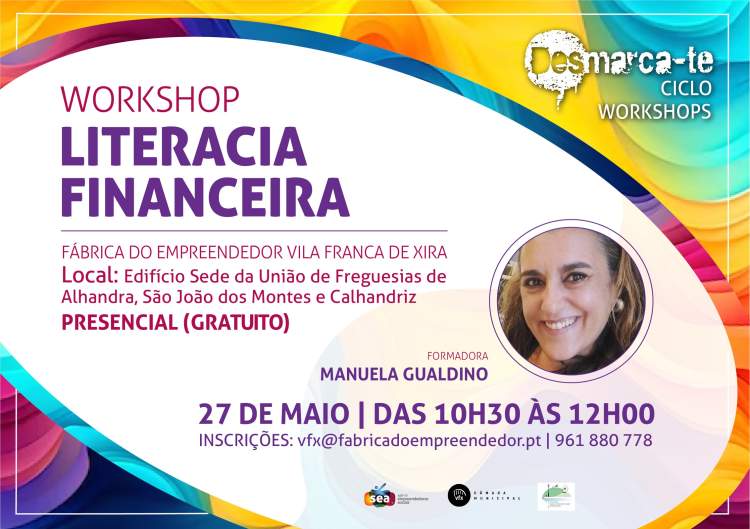 Fábrica do Empreendedor promove workshop prático de literacia financeira em Alhandra