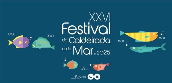 26.º Festival da Caldeirada e do Mar e 2ª Conferência do Mar