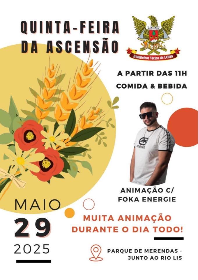 QUINTA-FEIRA DA ASCENSÃO - BOMBEIROS VOLUNTÁRIOS VIEIRA DE LEIRIA