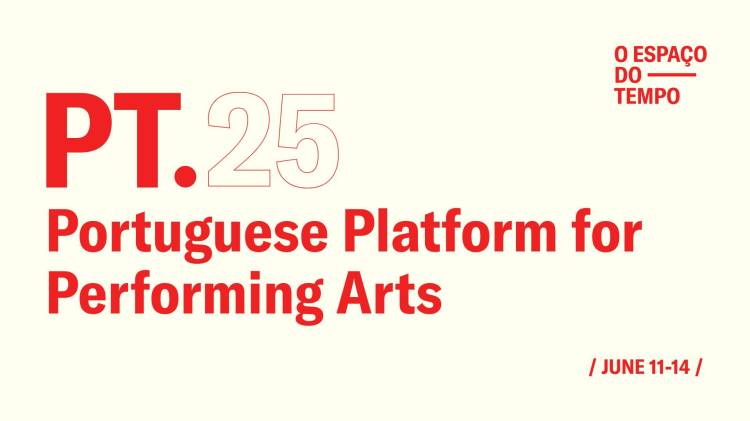 PT.25 - PORTUGUESE PLATFORM FOR PERFORMING ARTS