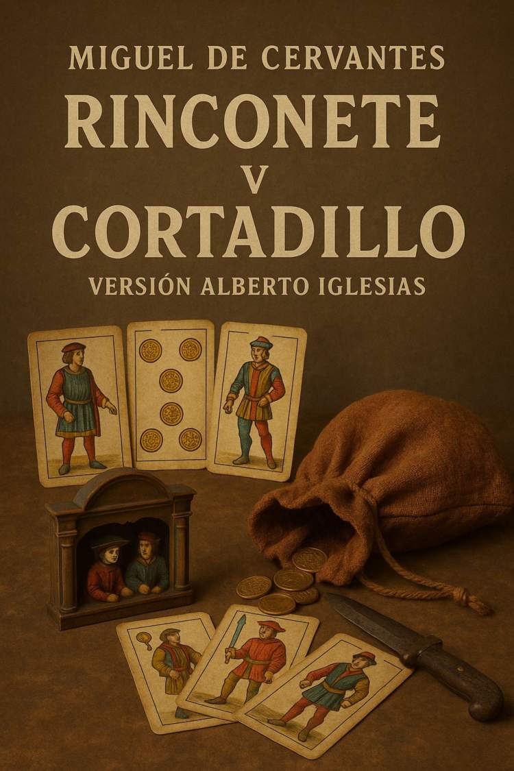 RINCONETE Y CORTADILLO, De Miguel de Cervantes
